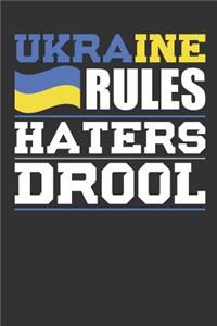 Ukraine Rules Haters Drool