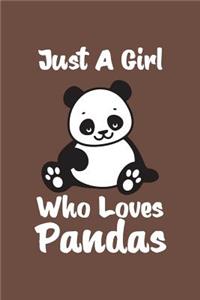 Just A Girl Who Loves Pandas