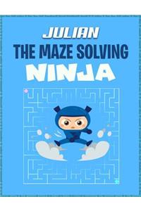 Julian the Maze Solving Ninja