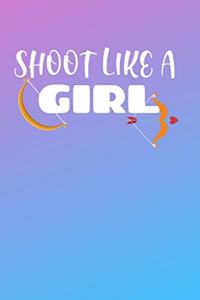 Shoot Like A Girl