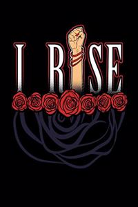 I Rise