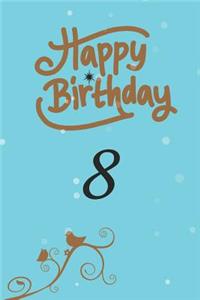 Happy birthday 8