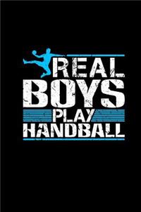 Real Boys Play Handball