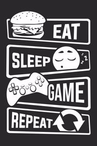 Eat Sleep Game Repeat