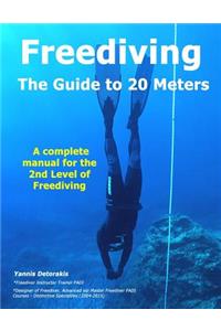 FREEDIVING - The Guide to 20 Meters