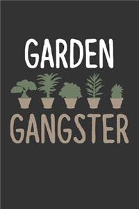 Garden Gangster