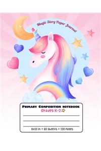 Primary Composition Notebook Grades K-2 Magic Story Paper Journal