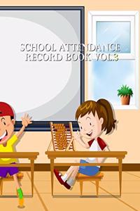 School Attendance Record Book Vol.3