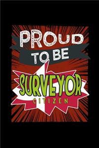 Proud to be a surveyor citizen