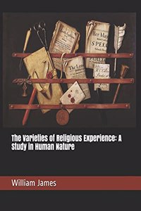 The Varieties of Religious Experience