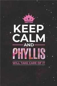 Keep Calm and Phyllis Will Take Care of It