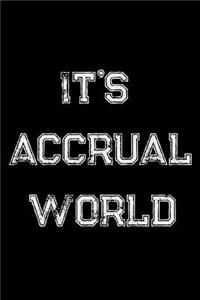 It's Accrual World