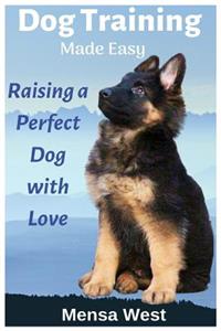Dog Training Made Easy