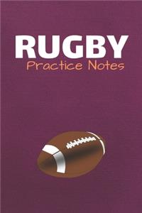 Rugby Practice Notes