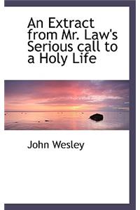 An Extract from Mr. Law's Serious Call to a Holy Life