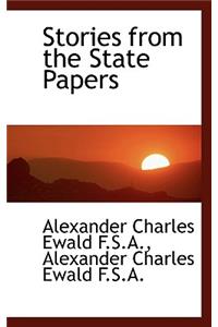 Stories from the State Papers