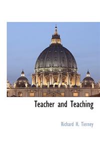 Teacher and Teaching