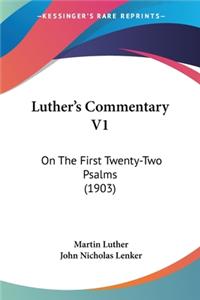 Luther's Commentary V1