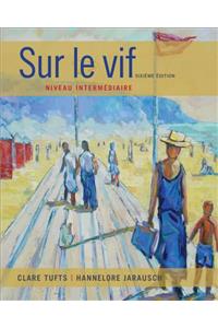 SAM Answer Key with Audio Script for Tufts/Jarausch's Sur le vif:  Niveau interm?diaire, 6th