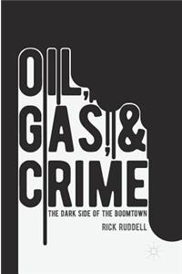 Oil, Gas, and Crime