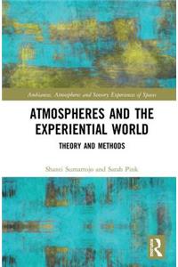 Atmospheres and the Experiential World