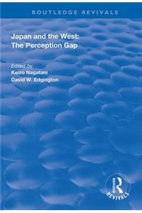 Japan and the West: The Perception Gap