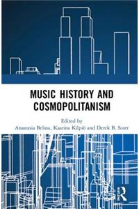 Music History and Cosmopolitanism