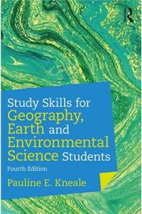 Study Skills for Geography, Earth and Environmental Science Students