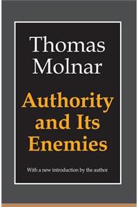 Authority and Its Enemies