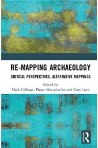 Re-Mapping Archaeology