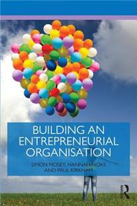 Building an Entrepreneurial Organisation