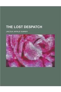 The Lost Despatch