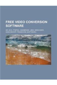 Free Video Conversion Software