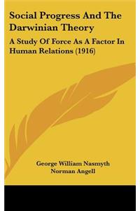Social Progress and the Darwinian Theory