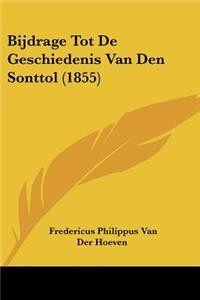 Bijdrage Tot De Geschiedenis Van Den Sonttol (1855)