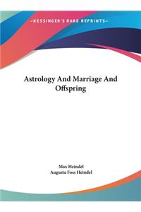 Astrology and Marriage and Offspring