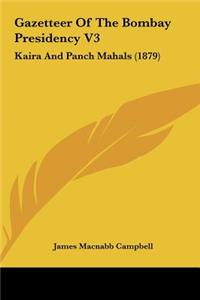 Gazetteer of the Bombay Presidency V3