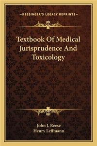 Textbook of Medical Jurisprudence and Toxicology