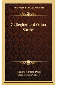 Gallegher and Other Stories