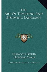 The Art of Teaching and Studying Language