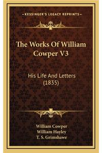 The Works of William Cowper V3