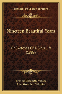 Nineteen Beautiful Years