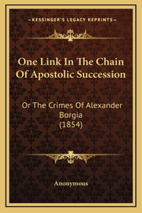 One Link in the Chain of Apostolic Succession