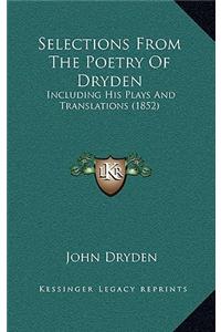 Selections from the Poetry of Dryden