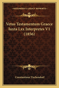 Vetus Testamentum Graece Iuxta LXX Interpretes V1 (1856)