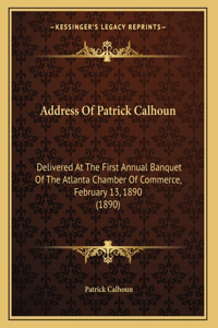 Address Of Patrick Calhoun