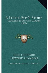 A Little Boy's Story: Memoires D'Un Petit Garcon (1869)