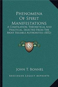 Phenomena Of Spirit Manifestations