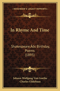 In Rhyme And Time