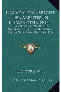 Das Koalitionsrecht Der Arbeiter In Elsass-Lothringen